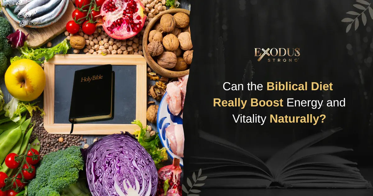 Is the Biblical Diet a Natural Energy Booster?