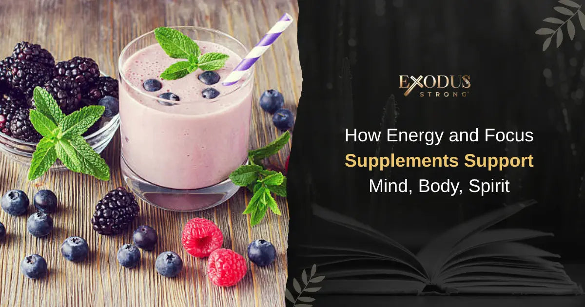 How Energy and Focus Supplements Work With Your Biblical Diet